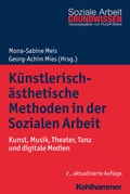 Cover: K&uuml;nstlerisch-&auml;sthetische Methoden in der Sozialen Arbeit - Kohlhammer