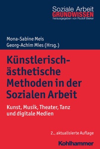 Abbildung von: Künstlerisch-ästhetische Methoden in der Sozialen Arbeit - Kohlhammer