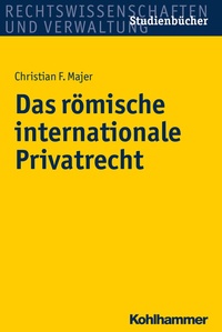 Abbildung von: Das römische internationale Privatrecht - Kohlhammer