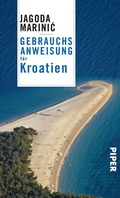 Cover: Gebrauchsanweisung f&uuml;r Kroatien - Piper