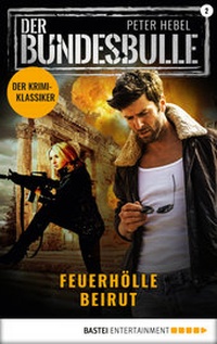 Abbildung von: Der Bundesbulle 2 - Krimi-Serie - Bastei Lübbe