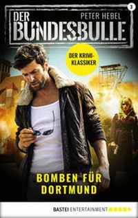 Abbildung von: Der Bundesbulle 3 - Krimi-Serie - Bastei Lübbe