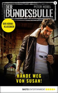 Abbildung von: Der Bundesbulle 5 - Krimi-Serie - Bastei Lübbe