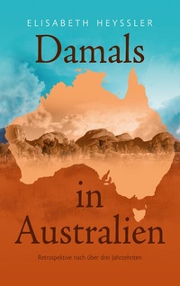 Abbildung von: Damals in Australien - BoD - Books on Demand