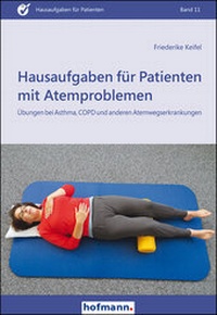 Abbildung von: Hausaufgaben für Patienten mit Atemproblemen - Hofmann-Verlag GmbH & Co. KG
