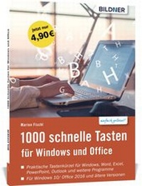 Abbildung von: 1000 Schnelle Tasten für Windows und Office - BILDNER Verlag