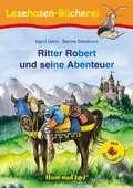 Cover: Ritter Robert und seine Abenteuer / Silbenhilfe - Hase und Igel Verlag