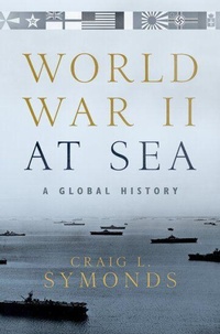 Enlarge image Cover: World War II at Sea - Oxford University Press Inc