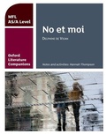 Cover: Oxford Literature Companions: No et moi: study guide for AS/A Level French set text - Oxford University Press
