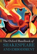 Cover: The Oxford Handbook of Shakespeare and Embodiment - Oxford University Press