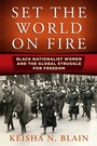 Cover: Set the World on Fire - University of Pennsylvania Press