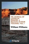Cover: The Journal of Llewellin Penrose, a Seaman - Trieste Publishing