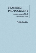 Cover: Teaching Photography, Notes Assembled - RIT Cary Graphic Arts Press