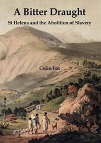 Abbildung von: A Bitter Draught - Society of Friends of St Helena