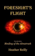 Cover: Foresight's Flight - Reilly Books