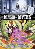 Cover: Magic of Myths: Complete Edition Vol 1 - Preludes & Overtures - Doodle Doodle