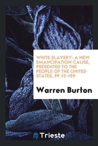 Abbildung von: White Slavery - Trieste Publishing