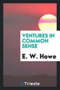 Enlarge image Cover: Ventures in Common Sense - Trieste Publishing