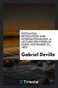 Cover: Socialism, Revolution and Internationalism - Trieste Publishing