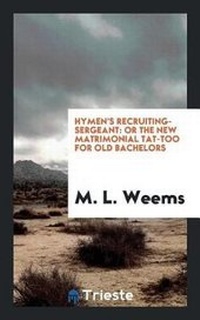 Enlarge image Cover: Hymen's Recruiting-Sergeant - Trieste Publishing