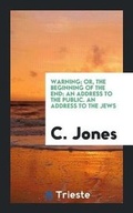 Cover: Warning; Or, the Beginning of the End - Trieste Publishing