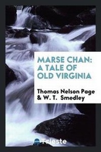Enlarge image Cover: Marse Chan - Trieste Publishing
