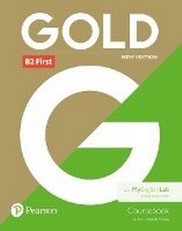 Enlarge image Cover: Gold B2 First New Edition Coursebook for MyEnglishLab pack - Pearson Education Limited