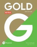 Cover: Gold B2 First New Edition Coursebook - Pearson Education Limited
