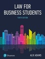 Cover: Adams: Law for Business Students p10 - Pearson Education Limited