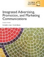 Cover: Integrated Advertising, Promotion and Marketing Communications, Global Edition + MyLab Marketing with Pearson eText - Pearson Education Limited