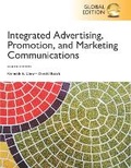 Cover: Integrated Advertising, Promotion and Marketing Communications, Global Edition + MyLab Marketing with Pearson eText - Pearson Education Limited