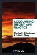 Cover: Accounting Theory and Practice - Trieste Publishing