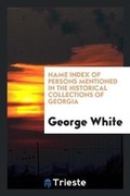 Cover: Name Index of Persons Mentioned in the Historical Collections of Georgia - Trieste Publishing