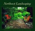 Cover: Northwest Landscaping - Alaska Northwest Books