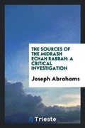 Cover: The Sources of the Midrash Echah Rabbah - Trieste Publishing