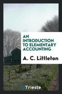 Enlarge image Cover: An Introduction to Elementary Accounting - Trieste Publishing