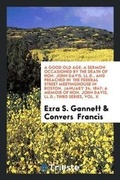 Cover: A Good Old Age - Trieste Publishing