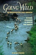 Cover: Going Wild in Washington and Oregon - Atlantic Books