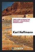 Cover: UEber Lord Byronsthe Giaour. - Trieste Publishing