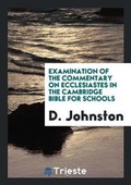 Cover: Examination of the Commentary on Ecclesiastes in the Cambridge Bible for Schools - Trieste Publishing