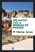 Cover: The Match Tax - Trieste Publishing