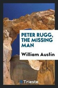 Enlarge image Cover: Peter Rugg, the Missing Man - Trieste Publishing