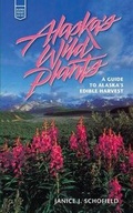 Cover: Alaska's Wild Plants - Alaska Northwest Books