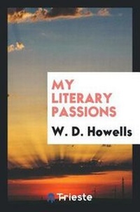 Enlarge image Cover: My Literary Passions - Trieste Publishing