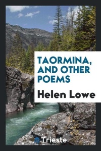 Enlarge image Cover: Taormina, and Other Poems - Trieste Publishing
