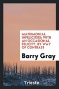 Cover: Matrimonial Infelicities - Trieste Publishing