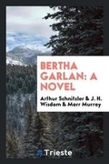 Cover: Bertha Garlan - Trieste Publishing