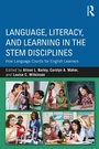 Cover: Language, Literacy, and Learning in the STEM Disciplines - Routledge