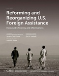 Cover: Reforming and Reorganizing U.S. Foreign Assistance - Centre for Strategic & International Studies,U.S.