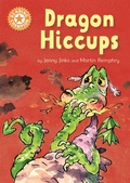 Cover: Reading Champion: Dragon's Hiccups - Franklin Watts Ltd